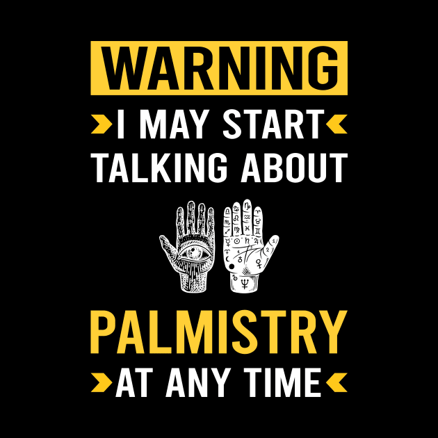 Warning Palmistry Palmist Palm Reading Reader Fortune Telling Teller by Good Day