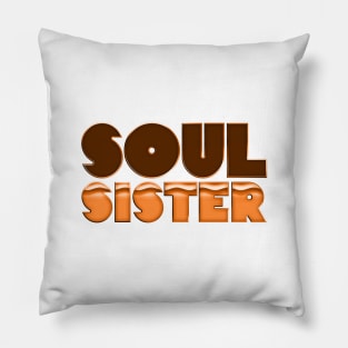 Soul Sister / Retro Soul Music Fan Design Pillow