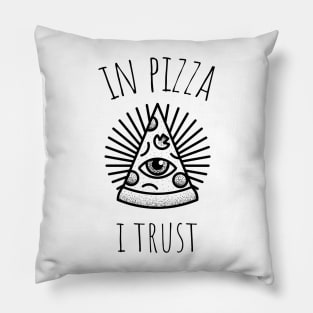 in pizza i trust Pillow