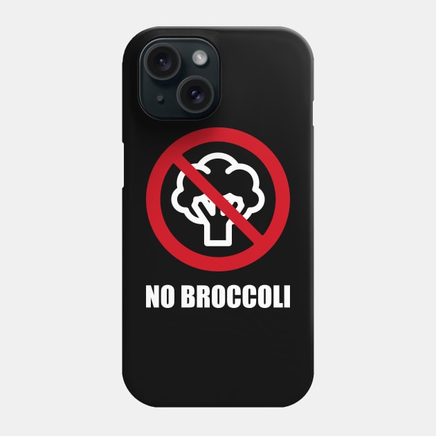 NO BROCOLLI - Anti series - Nasty smelly foods - 1A Phone Case by FOGSJ