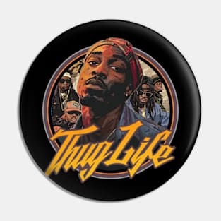 Thug Life Pin