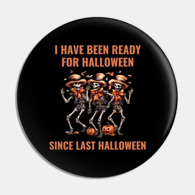 I Have Been Ready For Halloween Since Last Halloween Pin by Art by Adrianna