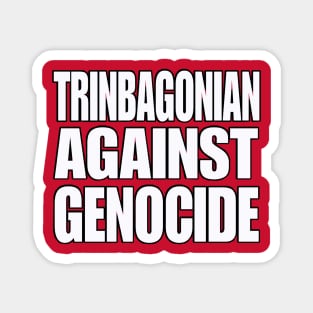 Trinbagonian Against Genocide - White and Black - Front Magnet
