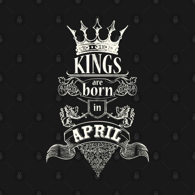 Kings are born in April by ArteriaMix