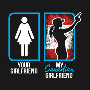 canadian girlfriend T-Shirt