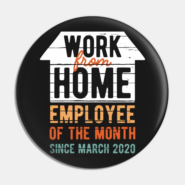 Work From Home Employee Of The Month Lockdown Pin by BraaiNinja