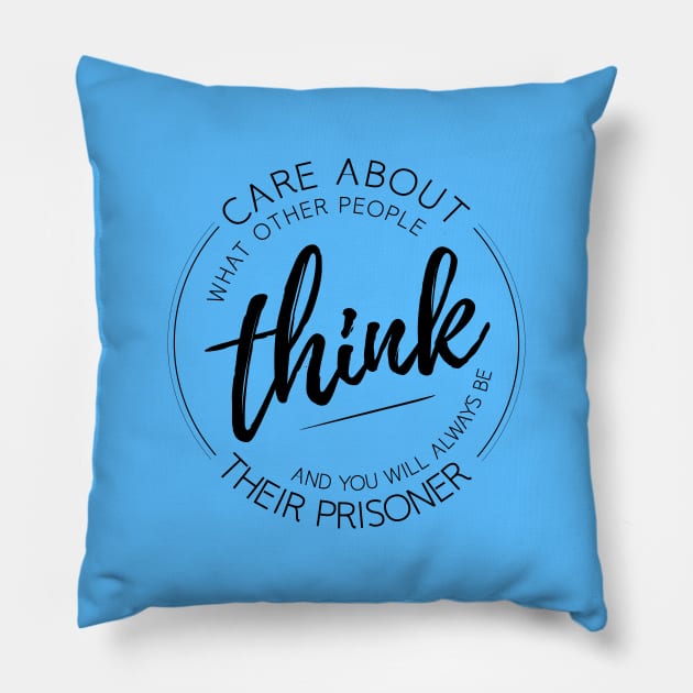 Care about what other people think, Lao Tzu quotes Pillow by FlyingWhale369