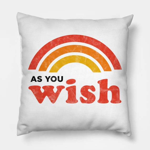 As You Wish Pillow by karutees