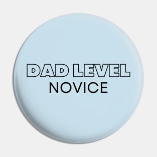 Novice Dad Pin