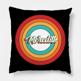 Meredith Name Shirt Vintage Meredith Circle Pillow