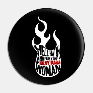 Hell Hath No Fury Like a Krav Maga Woman Shirt and Gift Ideas Pin