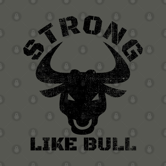 STRONG LIKE BULL BODYBUILDING by MuscleTeez