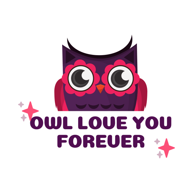 Owl love you forever by Truly