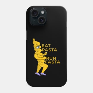 Eat pasta run fasta Phone Case