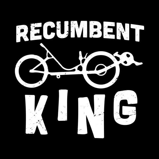 Recumbent king / recumbent bicycle gift idea / recumbent trike lover present by Anodyle