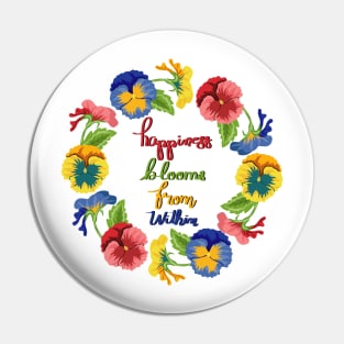 Happiness Blooms From Within - Pansy Flowers Pin