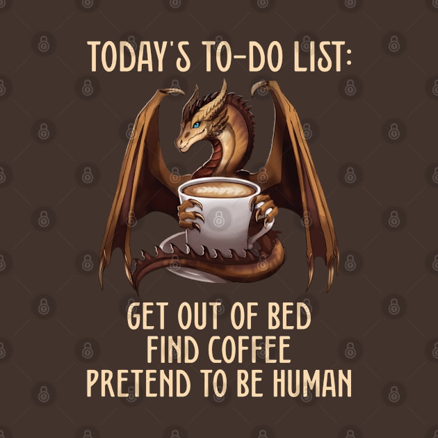 Todays to do list-coffee and dragon shirt by sudiptochy29