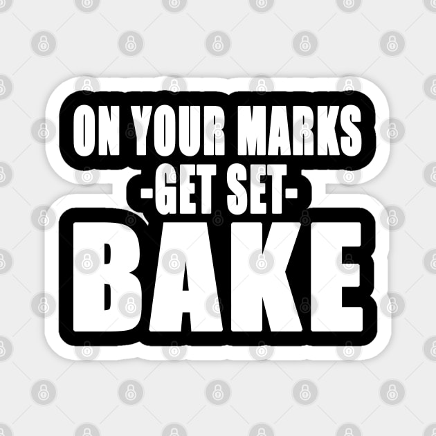 On Your Marks, Get Set, Bake! Magnet by Kishu