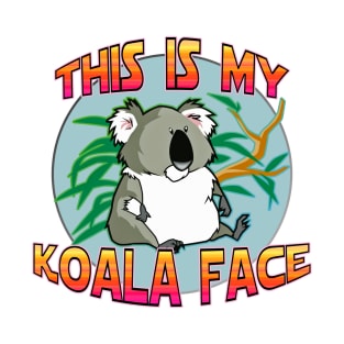 This Is My Koala Face T-Shirt