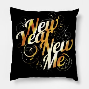 Change Yourself - New Year's Eve Resolution - New Me Pillow