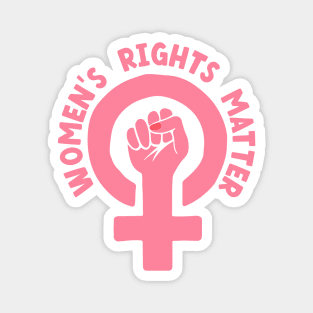 Women's Rights Matter Magnet