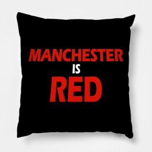 Manchester is Red Pillow