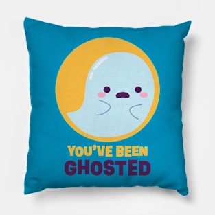 You've been ghosted Pillow