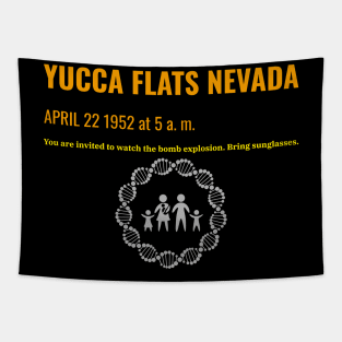 Come to Yucca Flats Tapestry