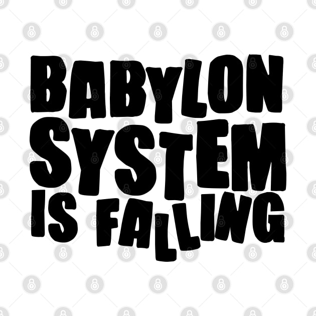 Babylon System is Falling by belhadj