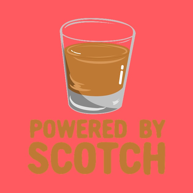 Powered By Scotch - Scotch Drinkers Gift by KawaiinDoodle