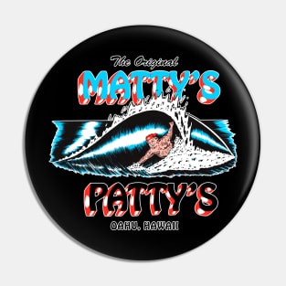 Matty Matheson Patty Surf Hawaii Funny Pin