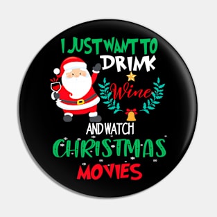 i just want to drink wine and watch christmas movies Pin