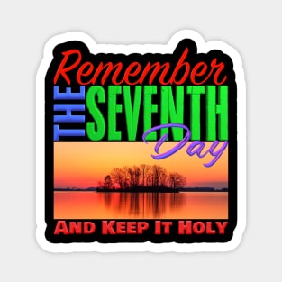 Remember The Seventh Day Magnet