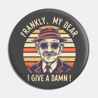 Frankly... Pin