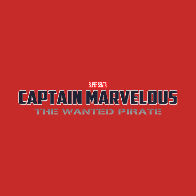 Captain Marvelous: The Wanted Pirate by Overlord Media Group