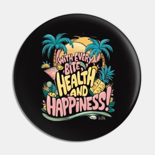 Fruit: With every bite, health and happiness! Pin