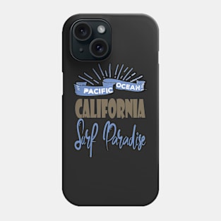 Pacific Ocean California Surf Paradise Phone Case