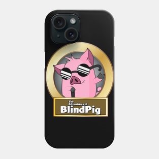 The Adventures of BlindPig Phone Case