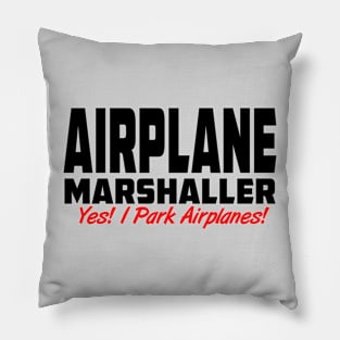 Airplane Marshaller - Ramp Agent - Turnaround Coordinator Pillow