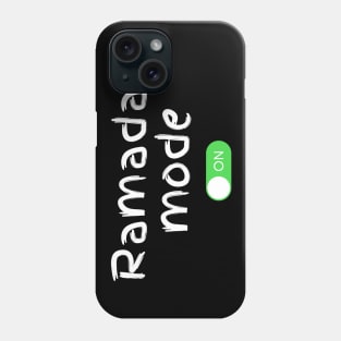 Ramadan mode on Phone Case