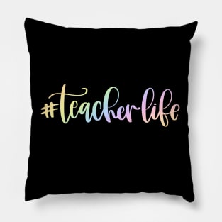 #Teacher life Pillow