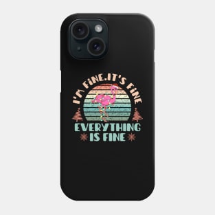 I'm fine.It's fine. Everything is fine.Merry Christmas  funny flamingos and Сhristmas garland Phone Case