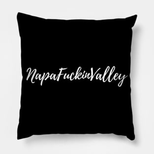 Napa Fuckin Valley White Logo Pillow