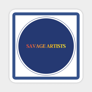 SAVAGE ARTISTS Magnet