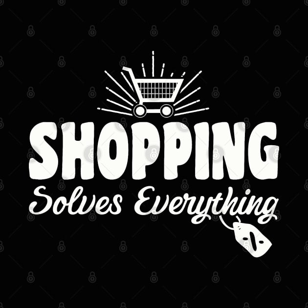 Shopaholic Funny Shopping Quote by savariya