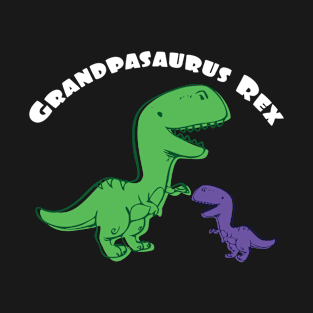 Fun Grandpa Gift Dino Lover Grandpasaurus Rex Gift T-Shirt