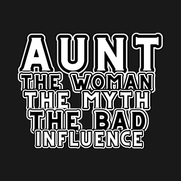 Aunt The Woman The Myth The Bad Influence by MotleyRidge