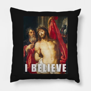 I Believe Pillow