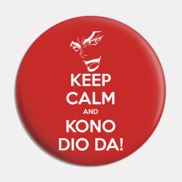 Kono Dio Da Meme Brooch JoJo's Bizarre Adventure Dio Brando Badge