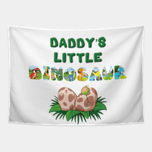 Daddy's Little Dinosaur - cute dinosaur letters word art Tapestry